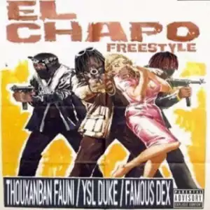 Instrumental: ThouxanbanFauni - El Chapo Freestyle Ft. Lil Duke & Famous Dex (Produced By BigHead & Gnealz)